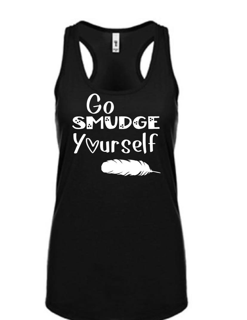 Go Smudge Yourself Tank Top